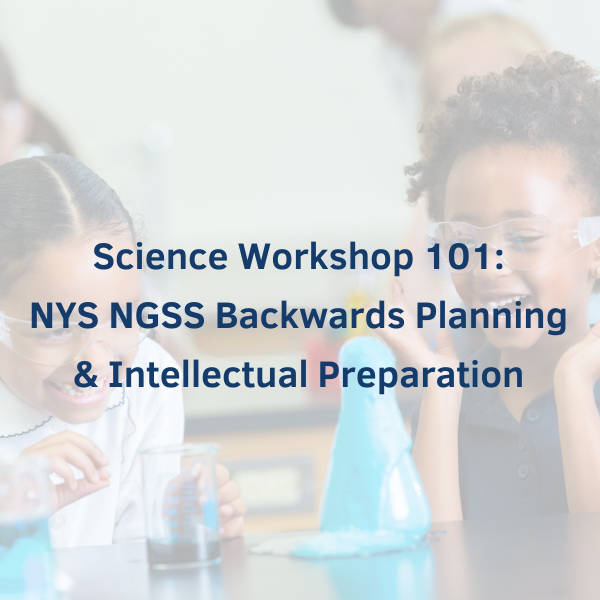 Science Workshop 101 NYS